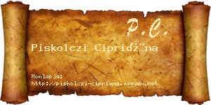 Piskolczi Cipriána névjegykártya